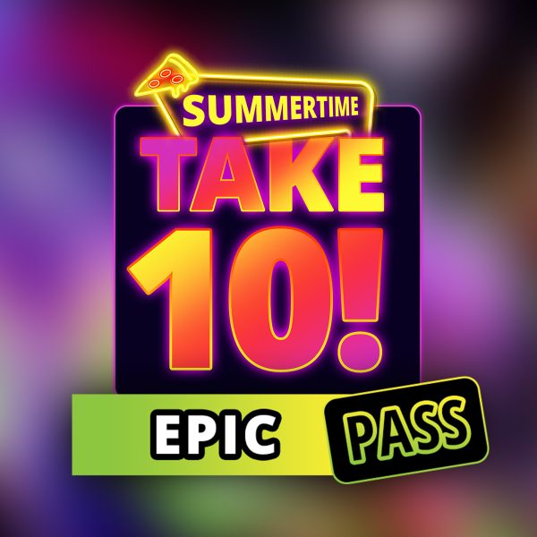 TAKE 10 Epic Pass